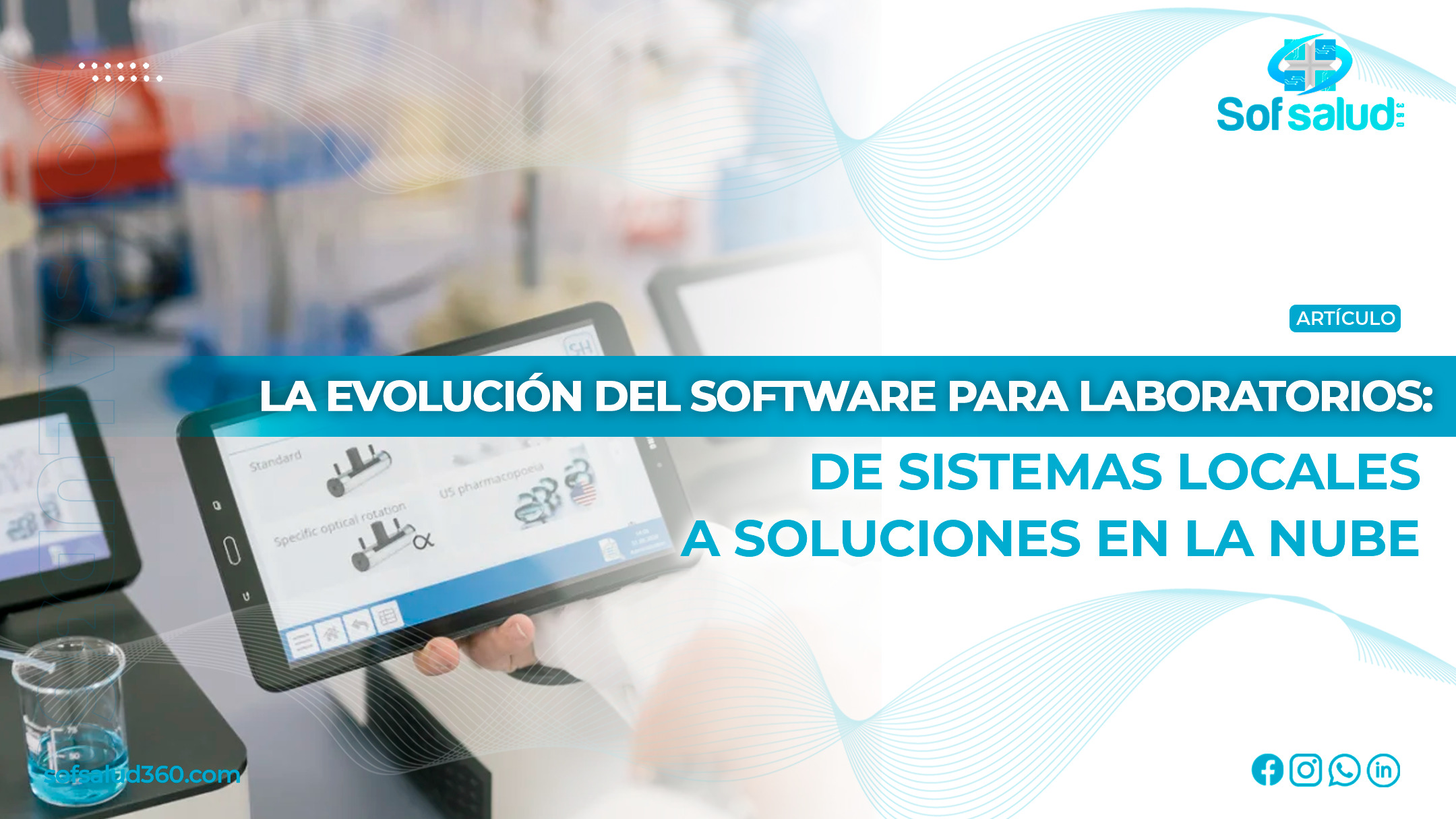  Evolución del Software para Laboratorios: De Sistemas Locales a Soluciones en la Nube