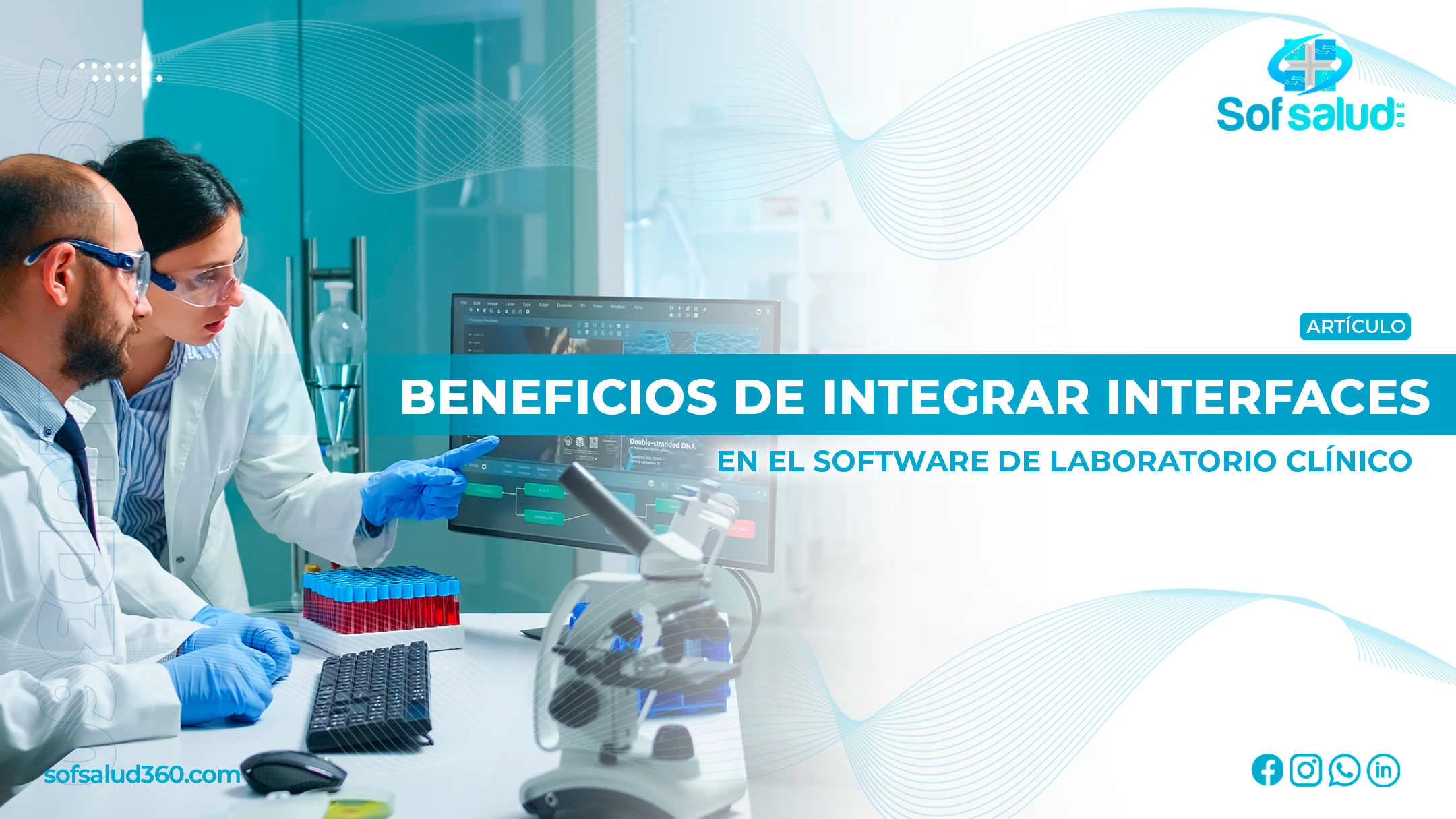 Beneficios de Integrar Interfaces de Equipos en el Software de Laboratorio Clínico