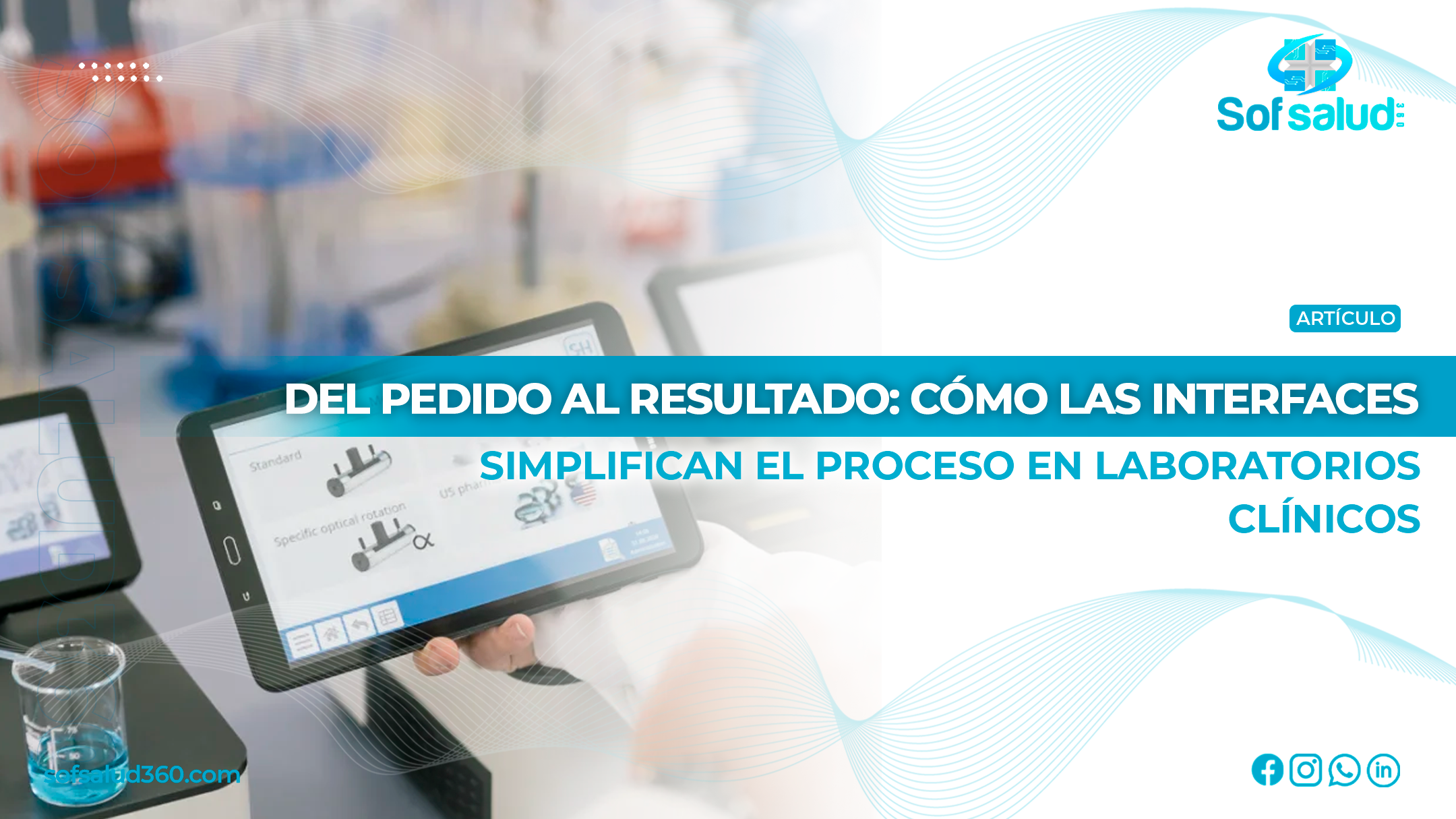 Del Pedido al Resultado: Cómo las Interfaces Simplifican el Proceso en Laboratorios Clínicos