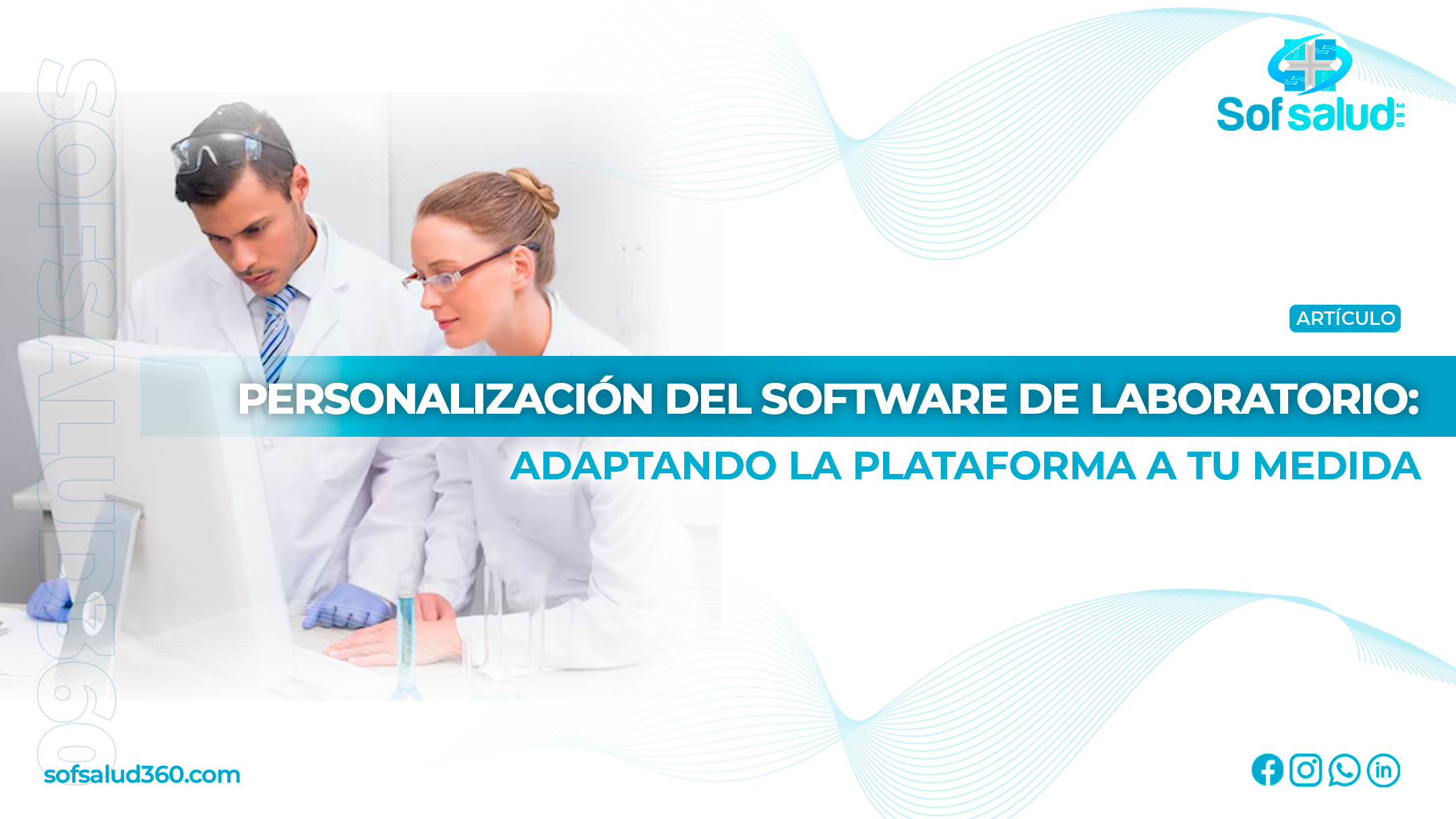 Personalización del Software de Laboratorio: Adaptando la Plataforma a tu Medida