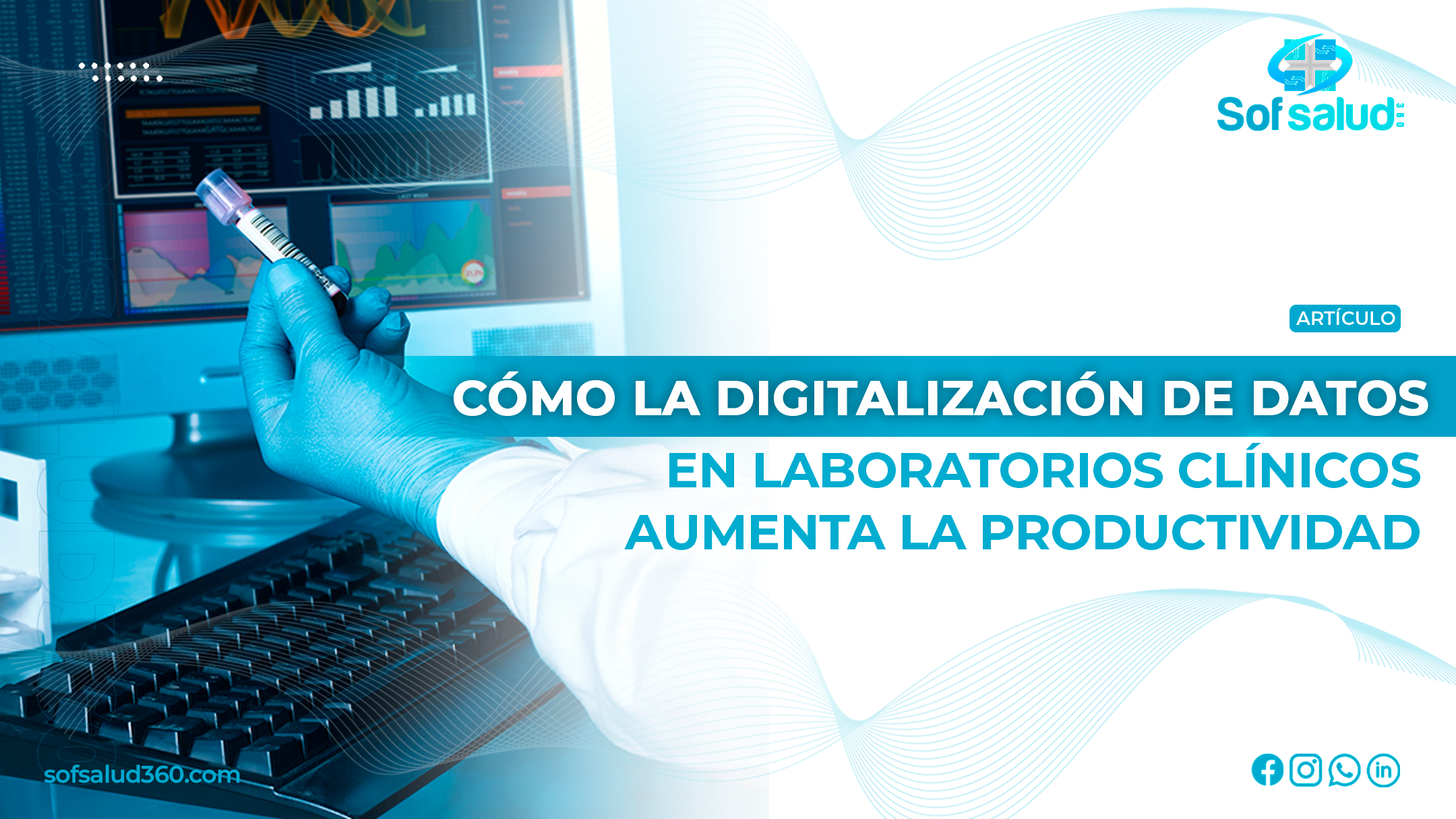 Cómo la Digitalización de Datos en Laboratorios Clínicos Aumenta la Productividad